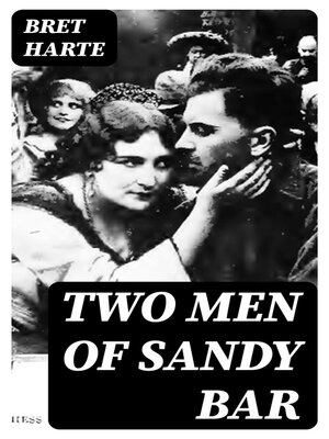 cover image of Two Men of Sandy Bar